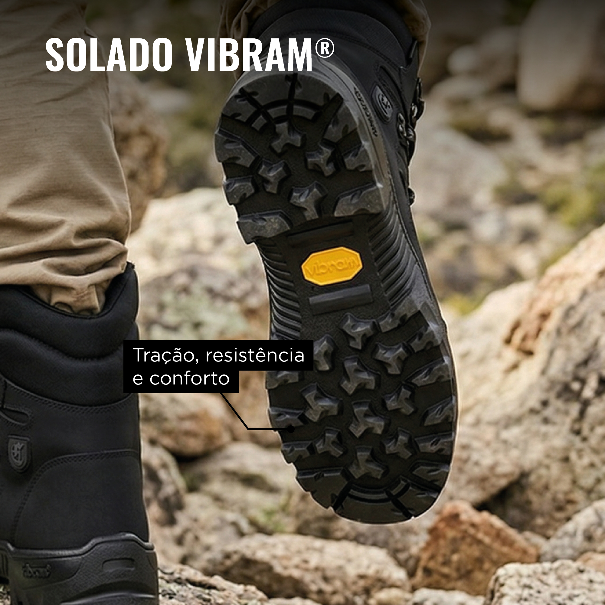Solado Vibram®. Tração, resistência e conforto